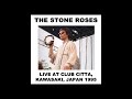 The Stone Roses - 13 Good Times