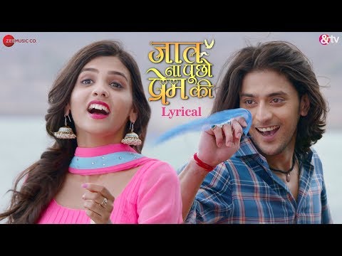 Jaat Na Poocho Prem Ki (Lyrical) — watch video