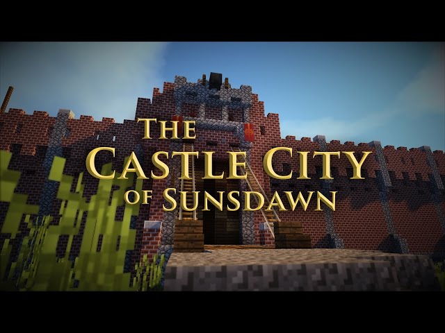 The Castle City of Sunsdawn Minecraft Map