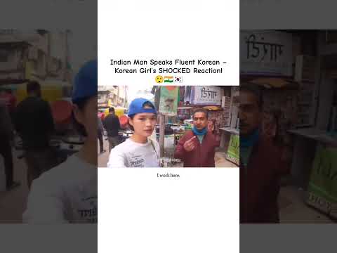 Indian Man Speaks Fluent Korean–Korean Girl’s 😲 🇮🇳🇰🇷#korea #korean #indian #india #shorts #ytshorts