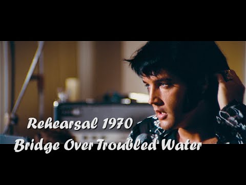 ELVIS PRESLEY - Rehearsal 1970 Las Vegas ( Bridge Over Troubled Water ) 4K