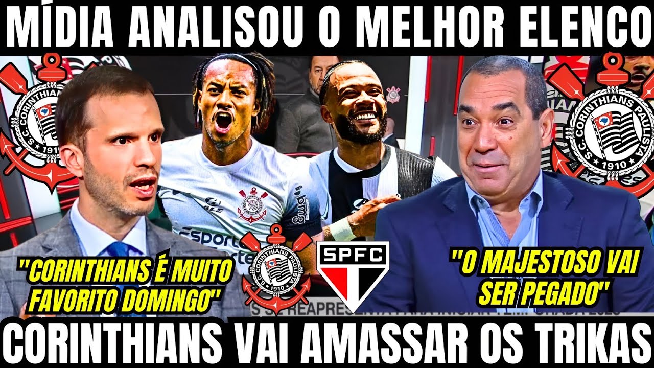 MÍDIA COLOCOU O TIMÃO COMO FAVORITO NO MAJESTOSO CONTRA O SÃO PAULO / CORINTHIANS COM FORÇA TOTAL !