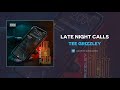 Tee Grizzley Late Night Calls AUDIO vo Tee Grizzley Late Night Calls AUDIO vo