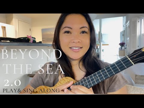 Play Along with “Beyond the Sea” (simplified version 2.0!)