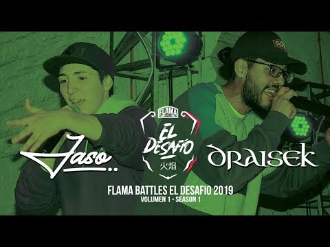 JASO VS DRAISEK (FLAMA BATTLES "EL DESAFIO" VOL. 1)