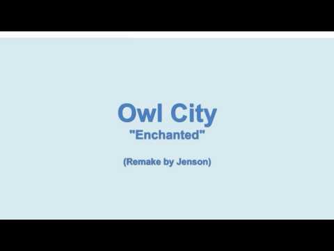 Owl City - Enchanted [ Instrumental Remake ]