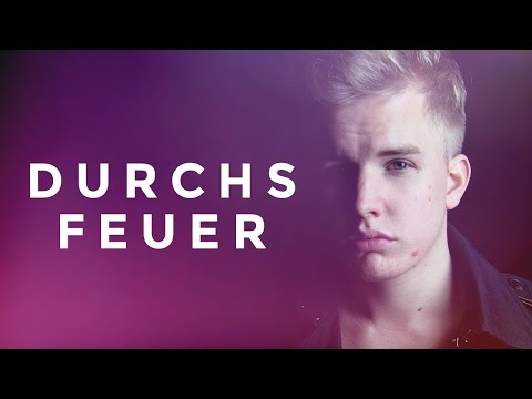 Durchs Feuer