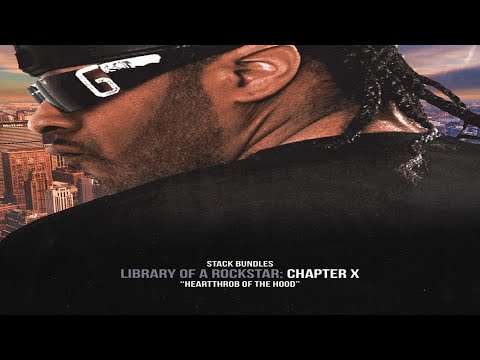 Stack Bundles - Library of a Rockstar: Chapter 10 – HeartThrob Of The Hood (Full Mixtape)