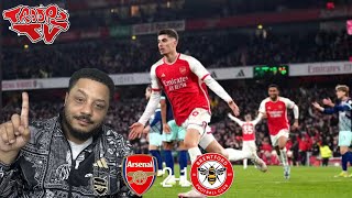 Arsenal 2-1 Brentford | Troopz Match Reaction | KAI HAVERTZ IS BECOMING CLUTCH!!