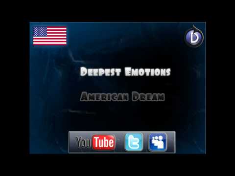 Deepest Emotions - American Dream [Free Release]