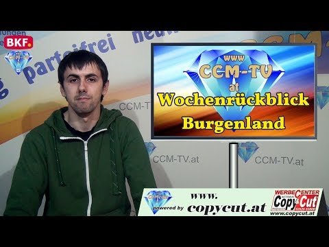 28. 3. 2018 – Wochenrückblick Burgenland - CCM-TV.at
