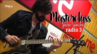 Masterclass de Javier Sánchez en Radio 3