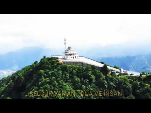 Selçuk Yaman - Dua ve İnsan