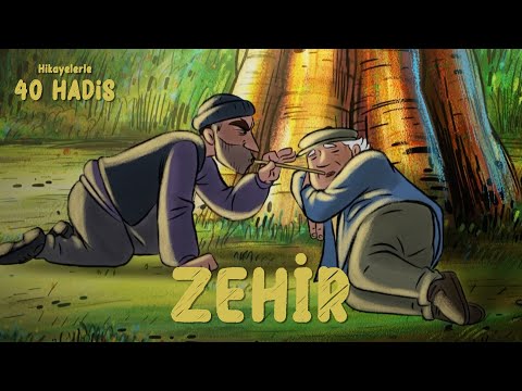 Hikayelerle 40 Hadis | Zehir -  8. Bölüm