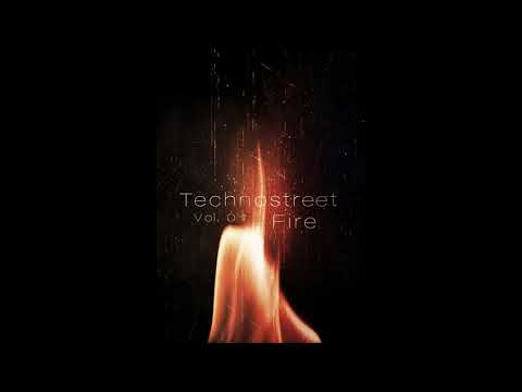 Technostreet - Fire (Original Mix)