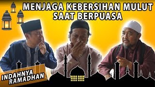 Download lagu CARA AGAR MENJAGA KEBERSIHAN MULUT SAAT BERPUASA | FT. ABI AMIR mp3