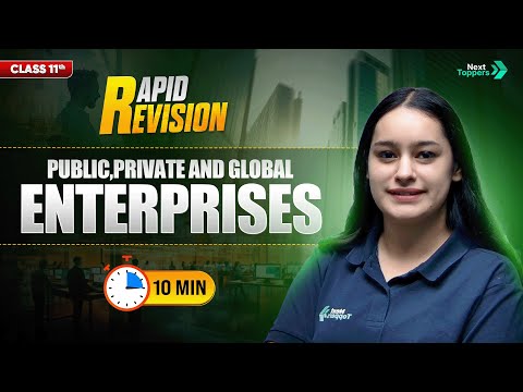 Public, Private and Global Enterprises | CBSE Class 11 BST  | Full Chapter in 🔟 Mins Rapid Revision