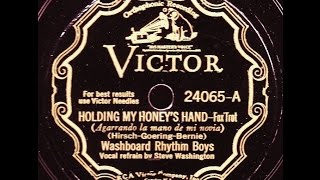 Washboard Rhythm Kings:  Holding My Honey's Hand  1932