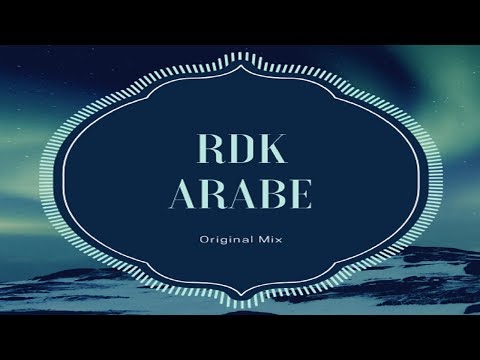 ARABE by RDK. (Original Mix) Breakbeat Music