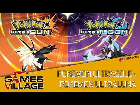 Pokémon Ultrasole & Ultraluna - La videorecensione