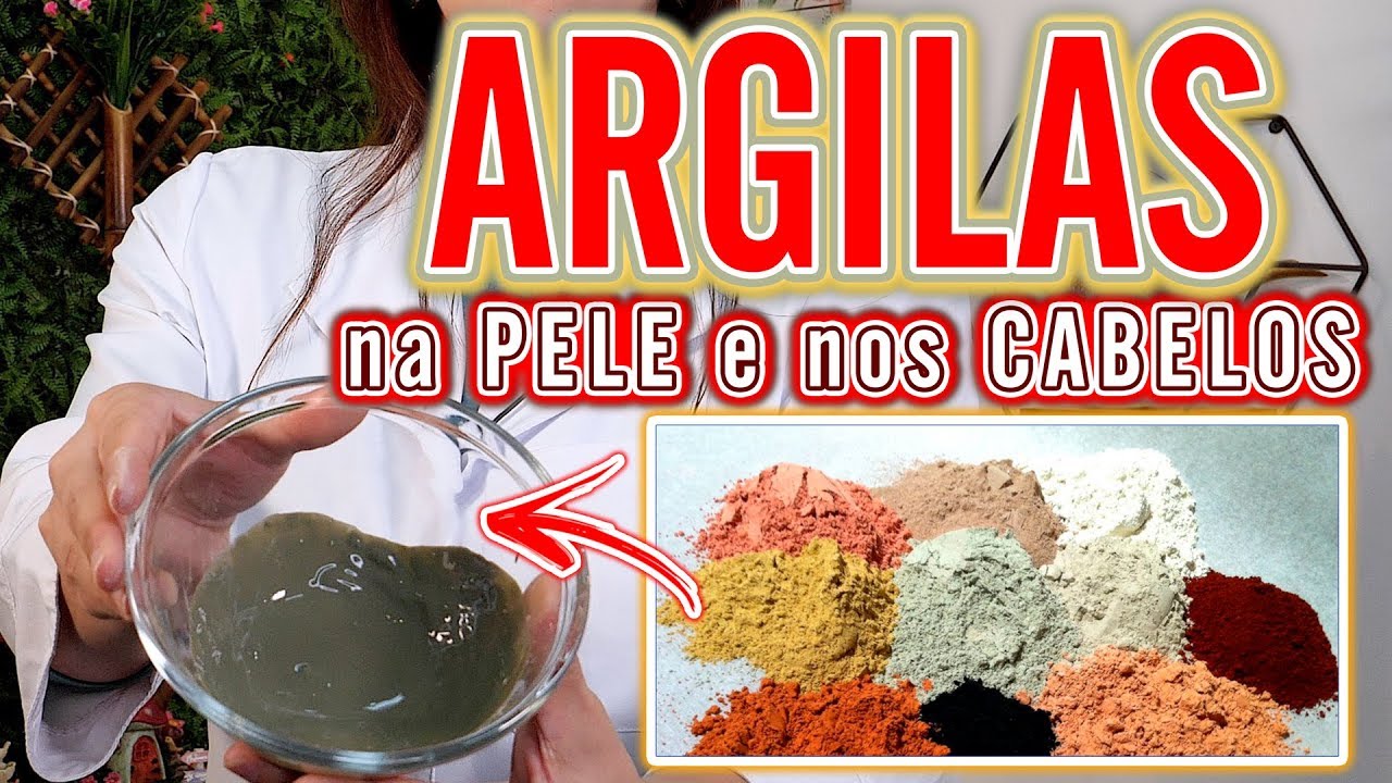 Use ARGILA na Pele e Cabelos - Descubra os Benefícios das Cores das Argilas !