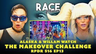 Willam and Alaska Watch Season 16's Makeover Challenge