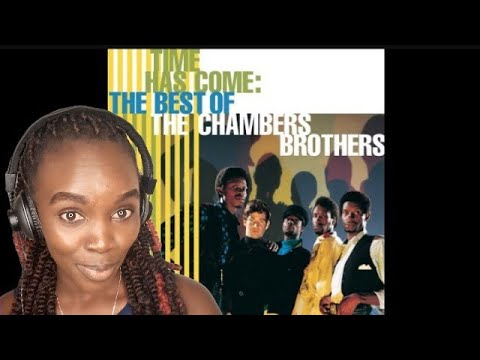 African Girl Reacts To The Chambers Brothers - Time Has Come Today (Audio) | REACTION