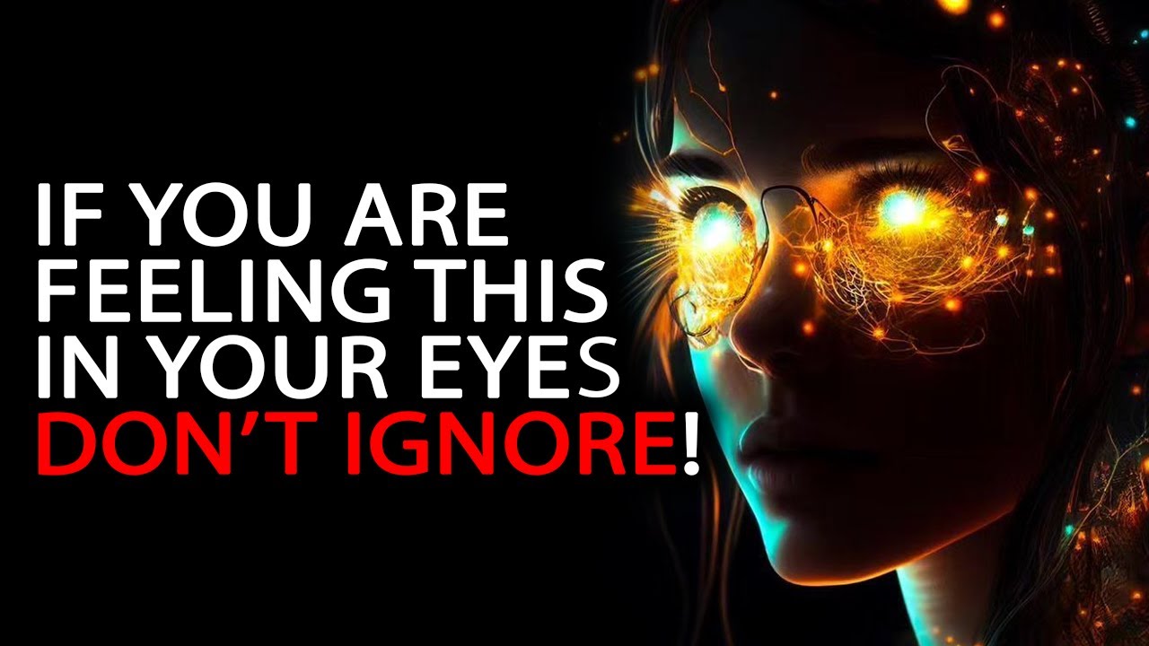 ‼️3 WARNING Signs: Your EYES ARE Signaling MASSIVE Spiritual Awakening Without You Realizing‼️