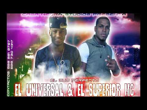El Superior & El Universal  - Representando al Bario