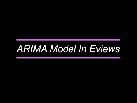 ARIMA Model Estimating With Eviews | Box and Jenkins Model | Time series Model
