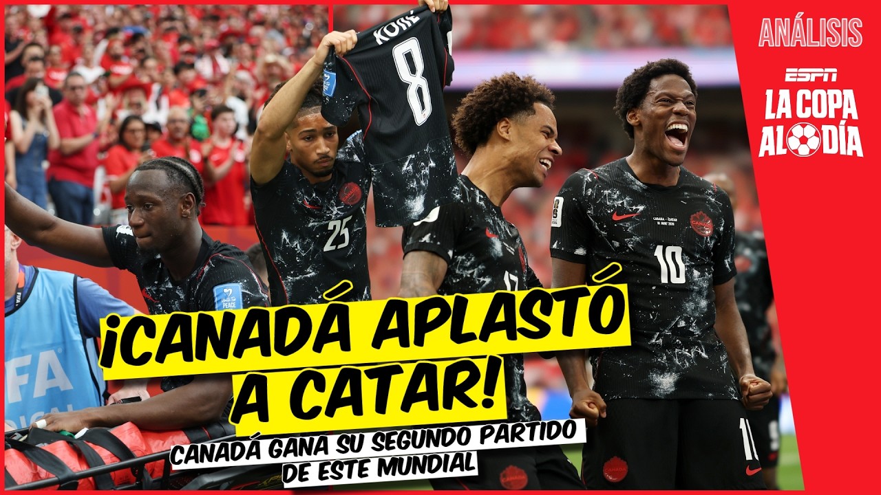CANADÁ logra una VICTORIA HISTÓRICA ante CATAR con GRAN ACTUACIÓN de JONATHAN DAVID | La Copa Al Día