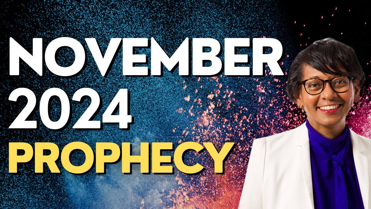 Prophetic Word for November 2024  - Dr. Arleen Westerhof | (Weekly Prophetic Word)