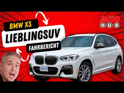 Der ist einfach geil! BMW X3 im Test und Fahrbericht.