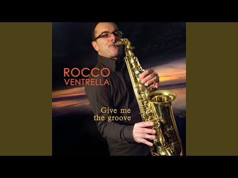 download lagu mp3 mp4 Rocco Ventrella Give Me The Groove, download lagu Rocco Ventrella Give Me The Groove gratis, unduh video klip Rocco Ventrella Give Me The Groove