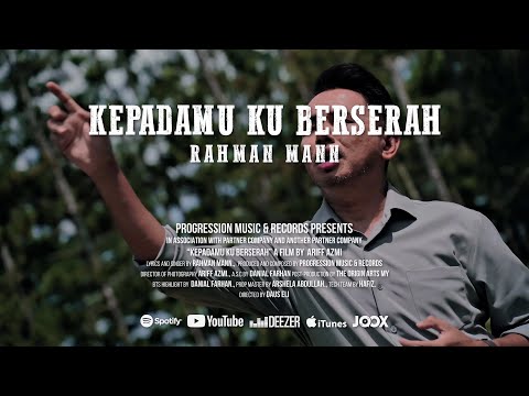 Rahman Mann - KepadaMu Ku Berserah ( OFFICIAL MUSIC VIDEO )
