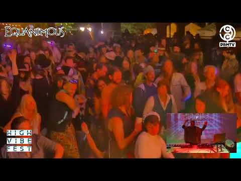 Equanimous live clip from High Vibe Fest 2022