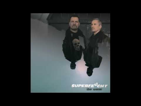 Superfeucht - Über Wasser