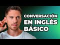 Conversación En Inglés Básico Para Principiantes