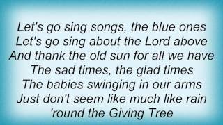 Los Lobos - The Giving Tree Lyrics