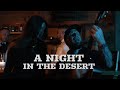 A Night in the Desert