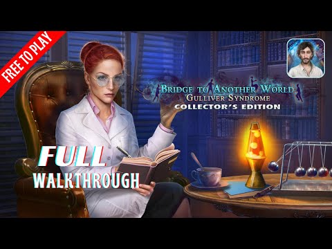Bridge to Another World 6 Gulliver Syndrome Full Walkthrough