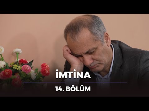 İmtina / 14. Bölüm