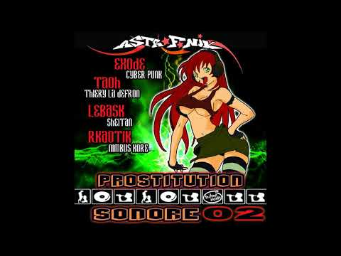 EXODE, TAOH, LEBASK, RKAOTIK - Prostitution Sonore 02