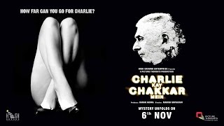Charlie Kay Chakkar Mein | Official Trailer | Releasing on 6th November 2015