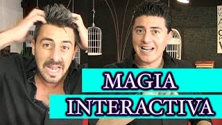 Magia interactiva!
