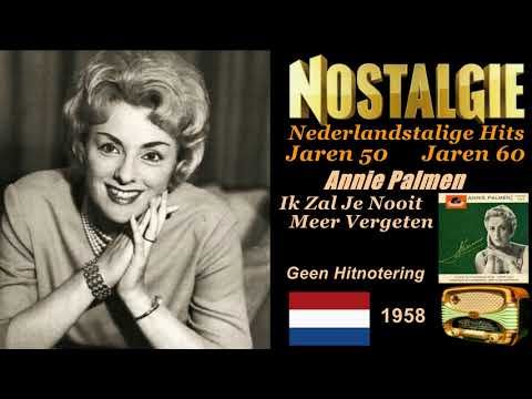Annie Palmen   Ik Zal Je Nooit Meer Vergeten 1958