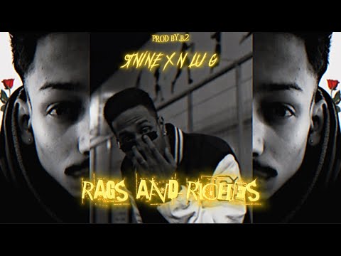 9TNINE-RAGS AND RICHES (official lyrics video) ft. N LU G prod by.B.2