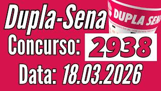 🢂 Resultado Dupla Sena de hoje 18/03 concurso 2938 ganhadores de hoje / Fernando Arruda Loterias