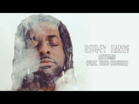 Ashley Henry | Autumn (feat. Theo Croker) | Official Audio