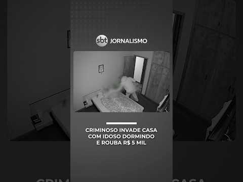 Câmera flagra ladrão invadindo quarto de idoso dormindo e rouba R$ 5 mil | #SeLigaBrasil